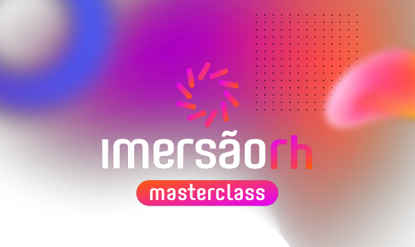 Evento Imersão RH Masterclass